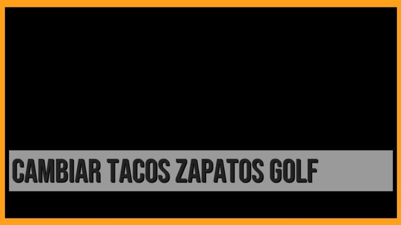 Cómo cambiar los tacos de los zapatos de golf