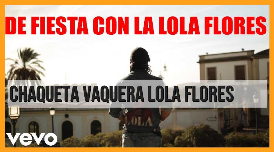 Chaqueta vaquera, Lola Flores