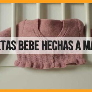 Chaquetas bebé hechas a mano