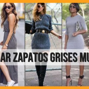 Cómo combinar zapatos grises de mujer