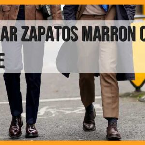 Guía para combinar zapatos marrón oscuro para hombre