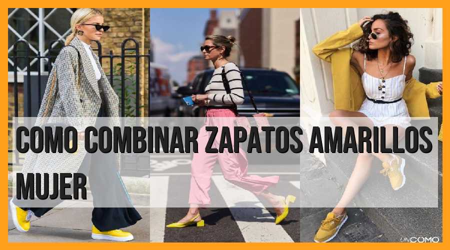 Combina zapatos amarillos mujer