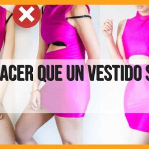 Consejos para lucir un vestido perfecto