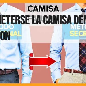 Cómo meterse la camisa dentro del pantalón