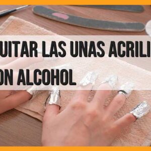 Guía para quitar uñas acrílicas en casa con alcohol