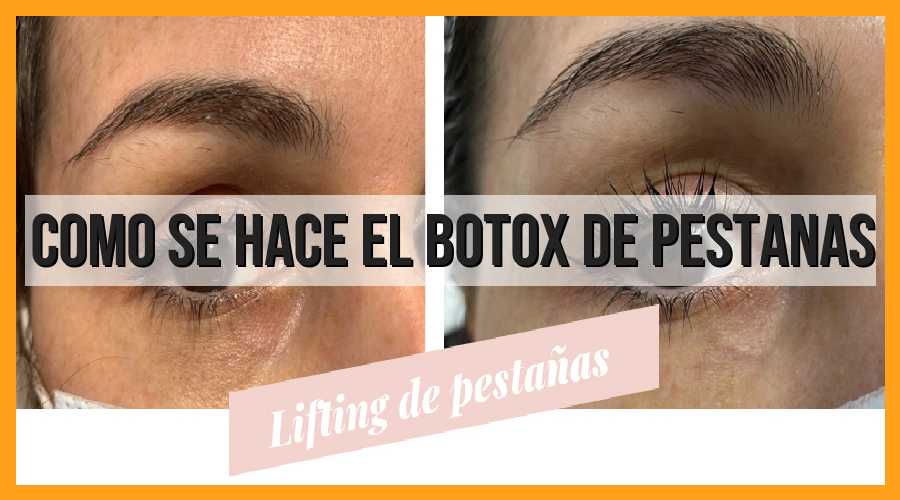 Cómo hacer el botox de pestañas