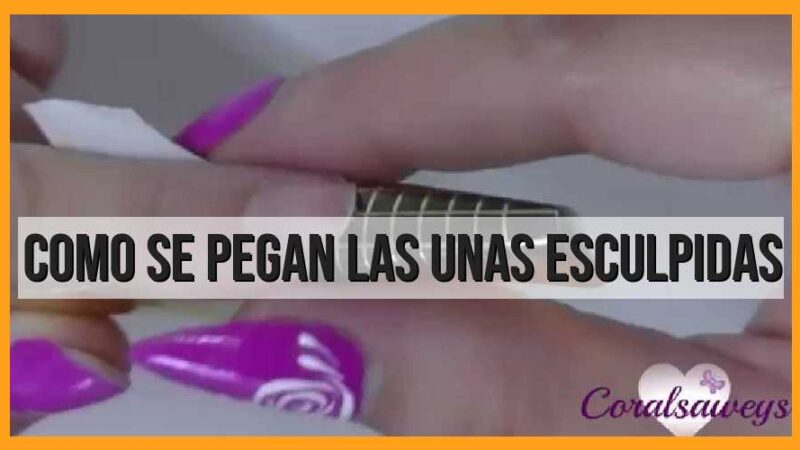 Guía para pegar uñas esculpidas: paso a paso