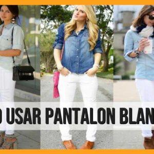 Guía de estilo: Cuándo usar pantalón blanco mujer