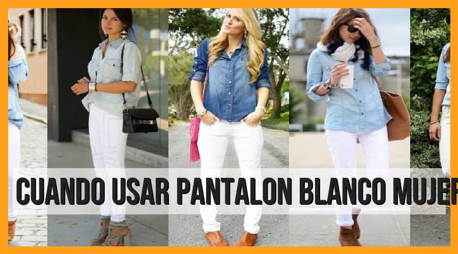 Guía de estilo: Cuándo usar pantalón blanco mujer
