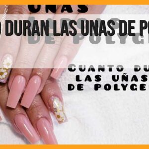 Duración de las uñas de polygel en casa: todo lo que necesitas saber