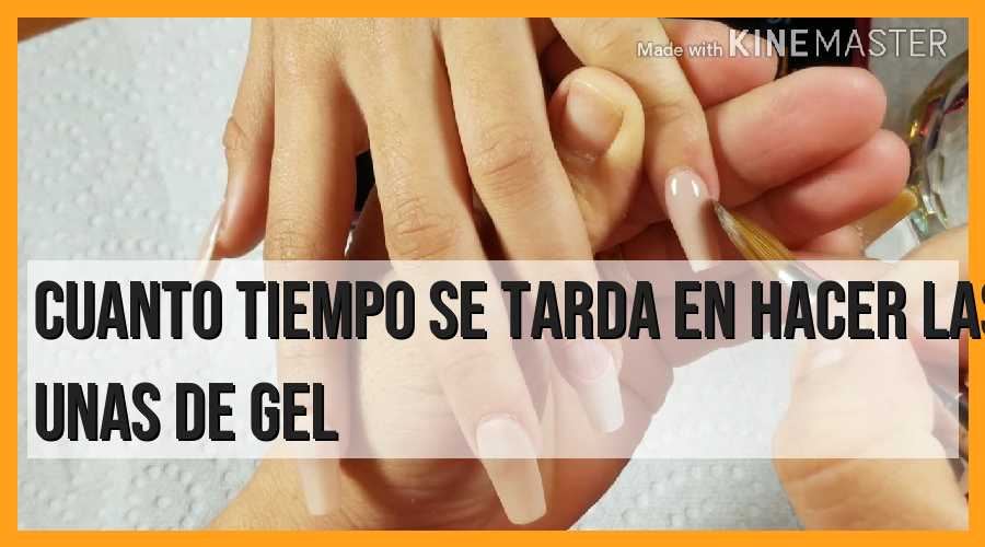 Tiempo de duración para hacer uñas de gel