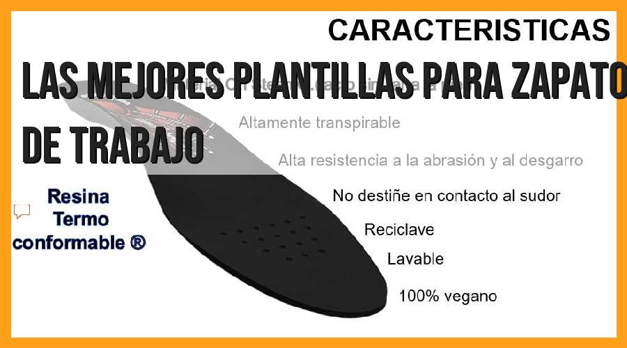 Las mejores plantillas para zapatos laborales