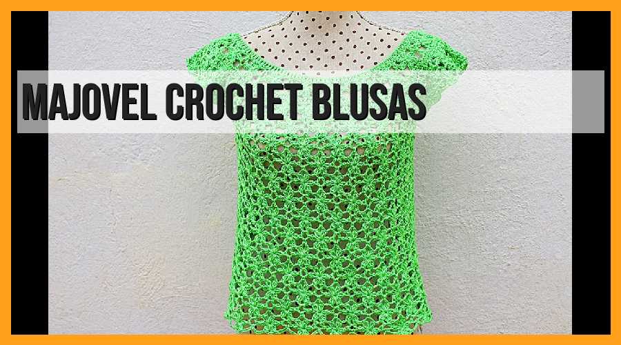 Majovel, crochet, blusas