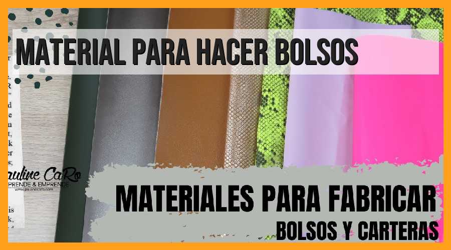 Material para hacer bolsos