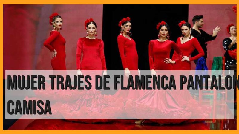 Mujer, trajes de flamenca: pantalón y camisa.