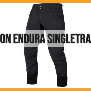 Pantalón Endura Singletrack II: La mejor opción para tus aventuras en bicicleta