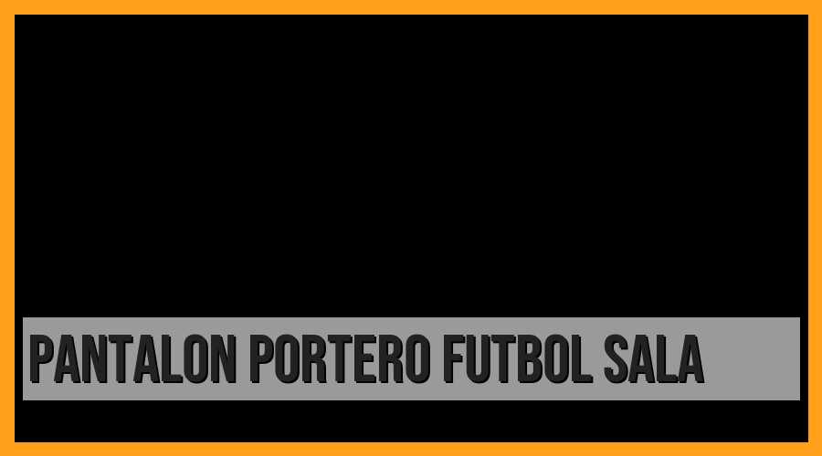 Pantalón portero fútbol sala: Protección y comodidad para tu juego