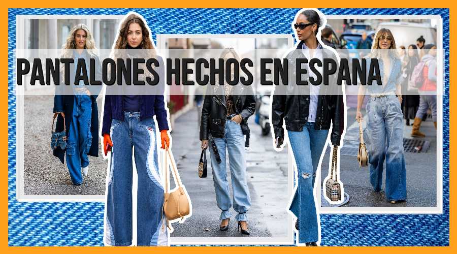 Pantalones hechos en España: calidad y estilo garantizados
