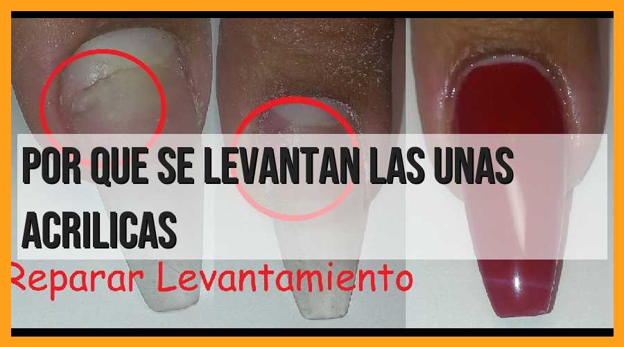 ¿Por qué se levantan las uñas acrílicas? Descubre las causas