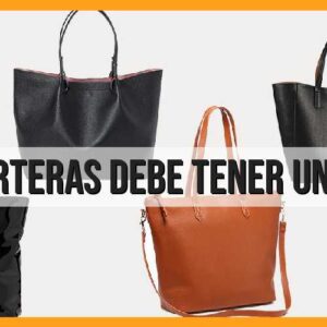 Qué carteras debe tener una mujer?