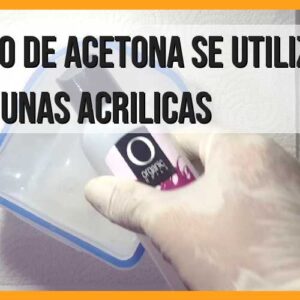 Tipo de acetona para quitar uñas acrílicas