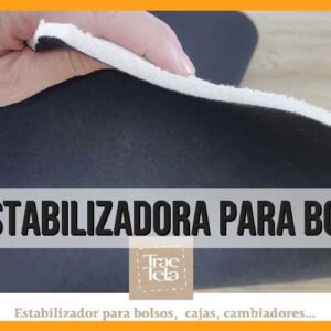 Tela estabilizadora para bolsos