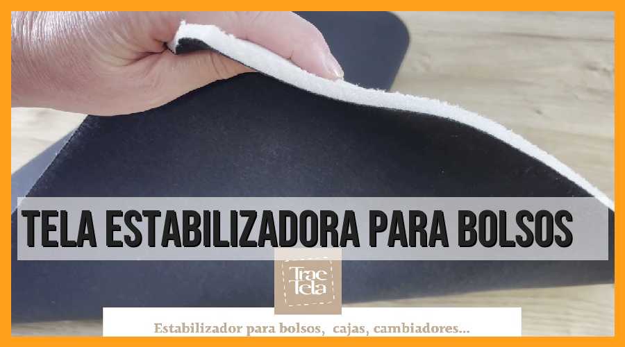 Tela estabilizadora para bolsos