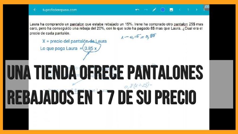Una tienda ofrece pantalones rebajados en 1/7 de su precio.