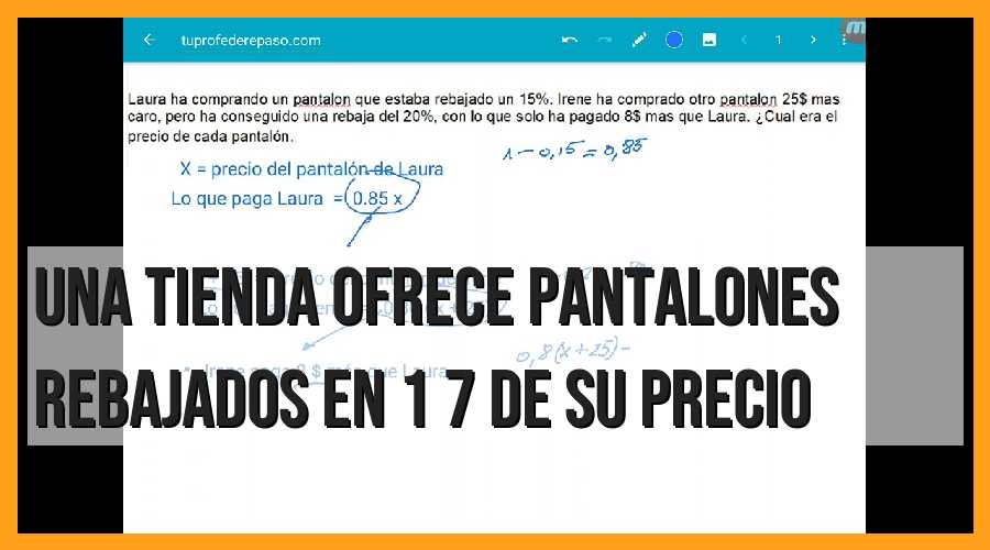 Una tienda ofrece pantalones rebajados en 1/7 de su precio.
