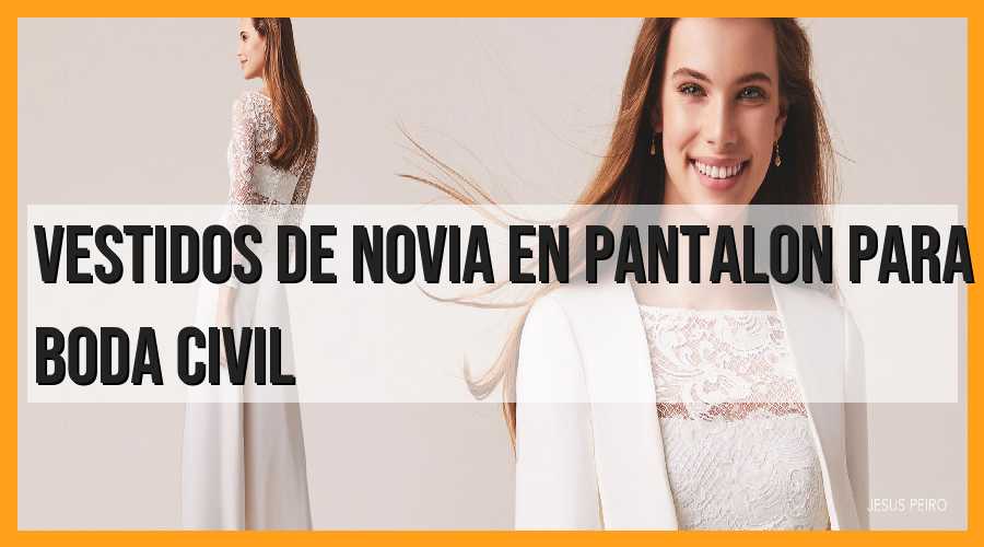Vestidos de novia en pantalón para boda civil
