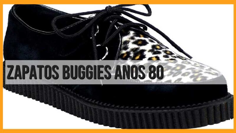Zapatos buggies de los 80